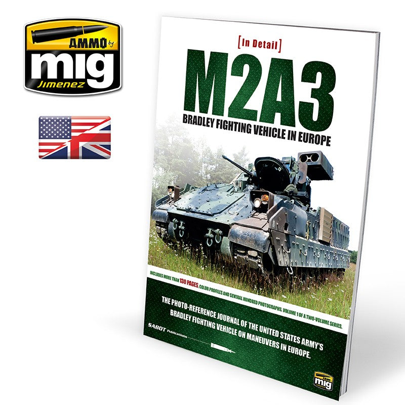 Ammo Mig M2A3 Bradley Fighting Vehicle in Europe - In Detail Vol. 1 - Hobby Sense