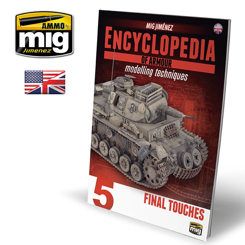 Ammo Mig Encyclopedia of Armour Modelling Techniques - Vol. 5: Final Touches - Hobby Sense