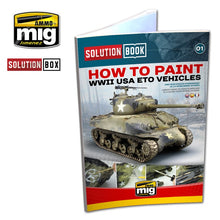 Ammo Mig How to Paint WWII USA ETO Vehicles - Solution Book - Hobby Sense
