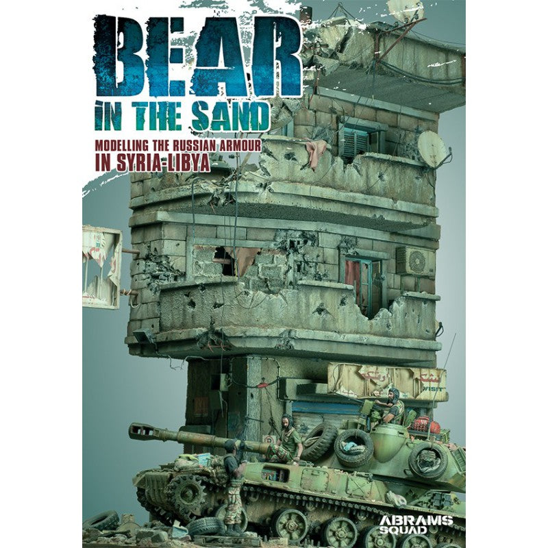 Bear In The Sand - Modelling the Russian Armour in Syria and Libya - Hobby Sense