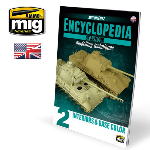 Ammo Mig Encyclopedia of Armour Modelling Techniques - Vol. 2: Interiors & Base Color - Hobby Sense