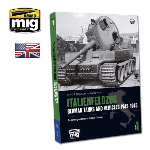 Ammo Mig Italienfeldzug: German Tanks and Vehicles 1943-1945 Vol. 1 - Hobby Sense