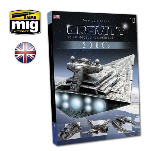Gravity 1.0 - Sci Fi Modelling Perfect Guide - Hobby Sense