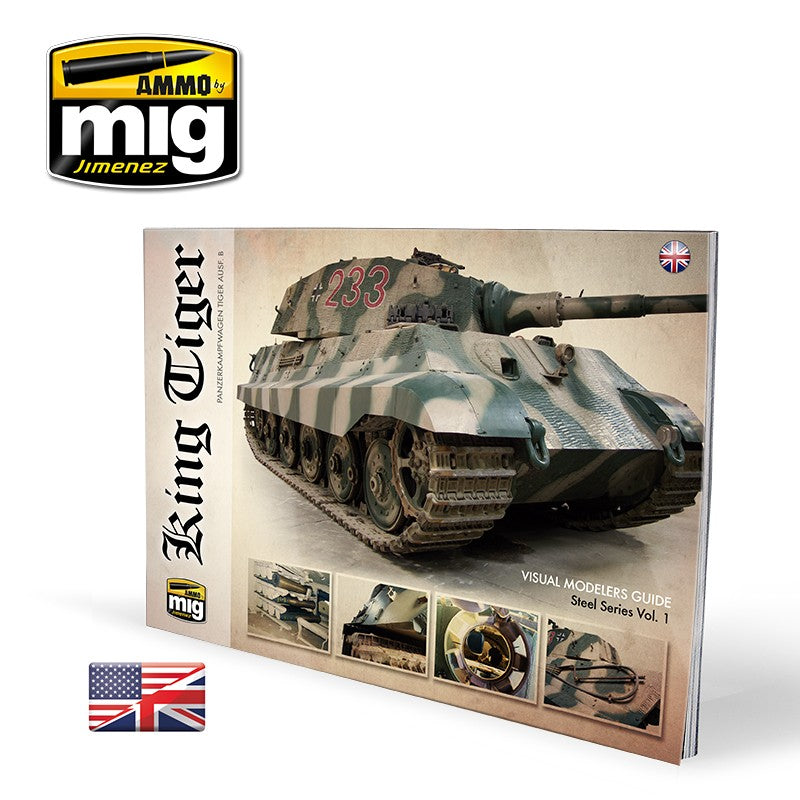 Ammo Mig King Tiger - Visual Modelers Guide - Hobby Sense