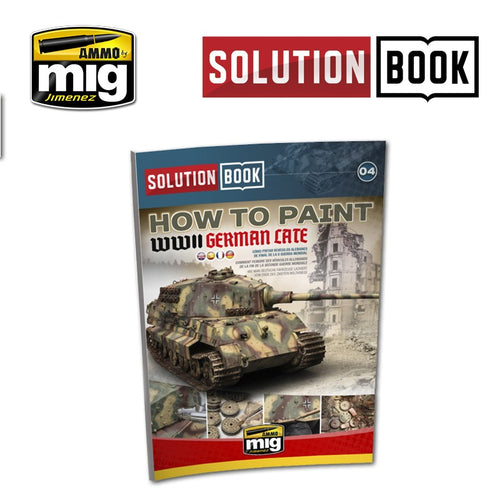 Ammo Mig How to Paint WWII German Late Vehicles - Solution Book - Hobby Sense