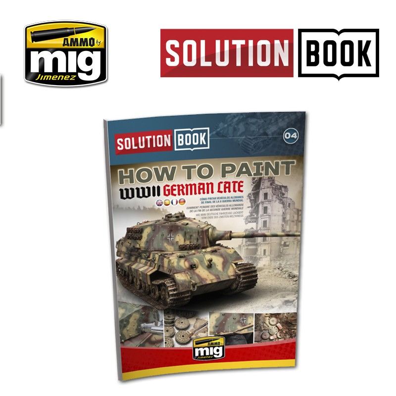 Ammo Mig How to Paint WWII German Late Vehicles - Solution Book - Hobby Sense