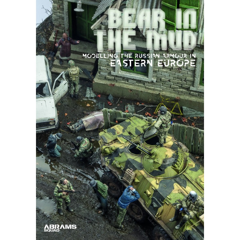 Bear In The Mud - Modelling the Russian Armour in Eastern Europe - Hobby Sense