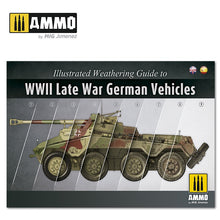 Ammo Mig Illustrated Weathering Guide to WWII Late German Vehicles - Hobby Sense