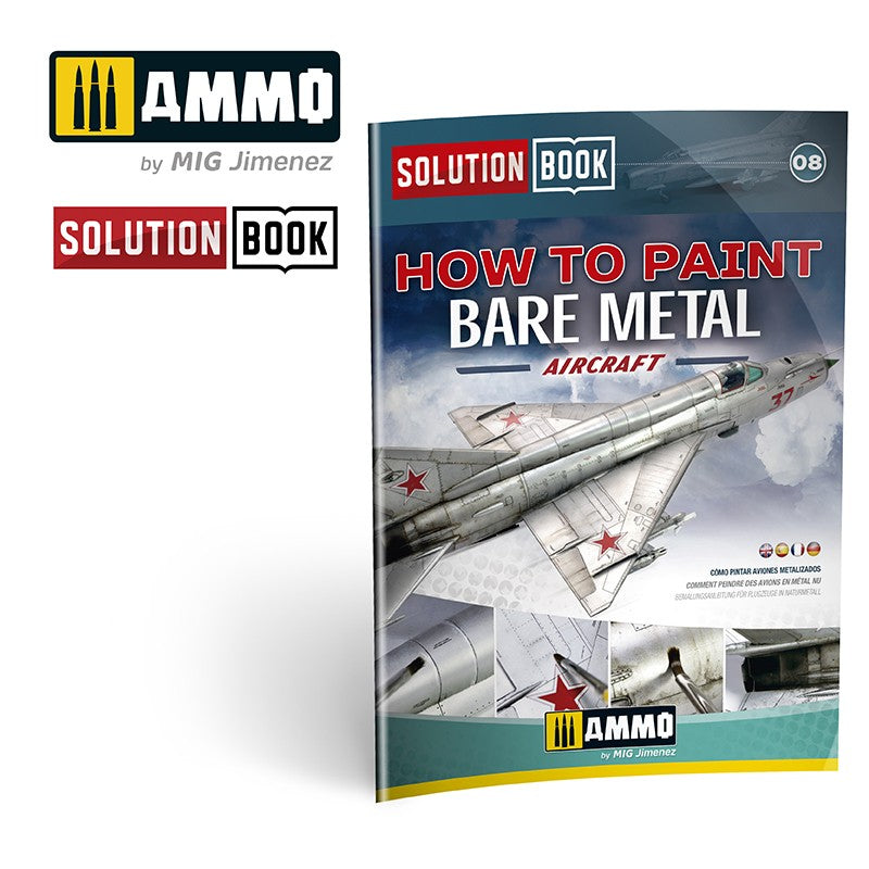 Ammo Mig How To Paint Bare Metal Aircraft - Solution Book - Hobby Sense