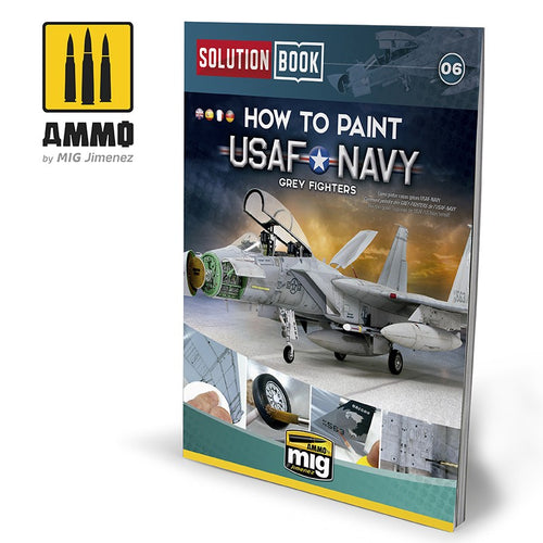Ammo Mig How To Paint USAF Navy Grey Fighters - Solution Book - Hobby Sense