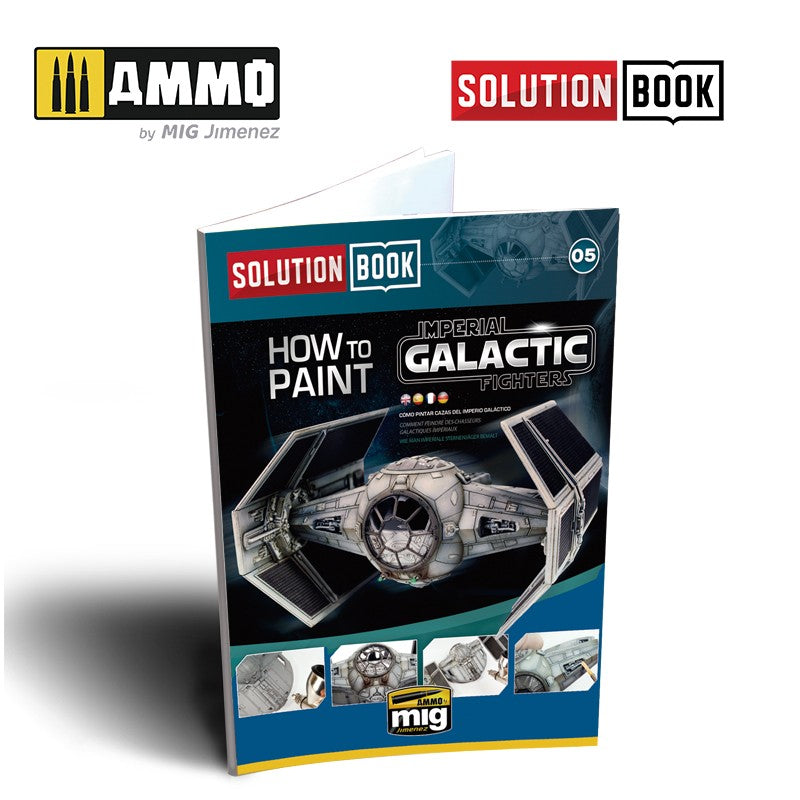 Ammo Mig How to Paint Imperial Galactic Fighters - Solution Book - Hobby Sense