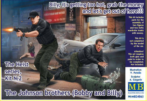 The Heist series, Kit #2. The Johnson brothers (Bobby and Billy) - Hobby Sense